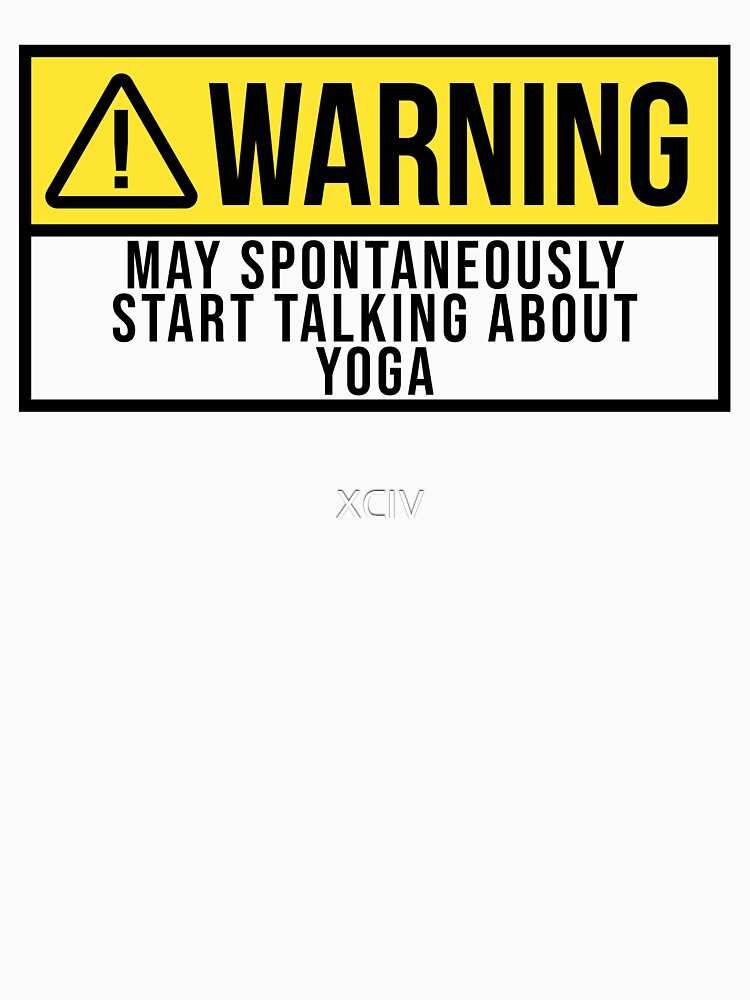 Yoga Warning by XCIV T-Shirts, Hoodie, Sweatshirt | BlankRebels.com (Image 3)