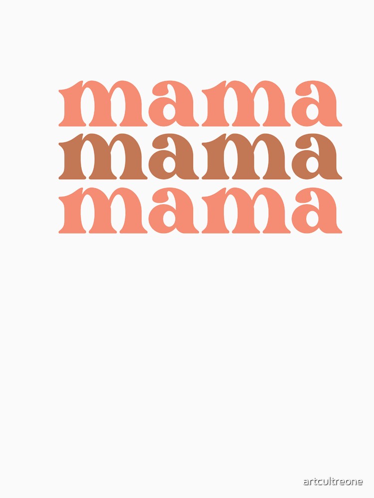 Mama Mama Mama – Fun & Loving Mom by artcultreone T-Shirts, Hoodie, Sweatshirt | BlankRebels.com (Image 3)