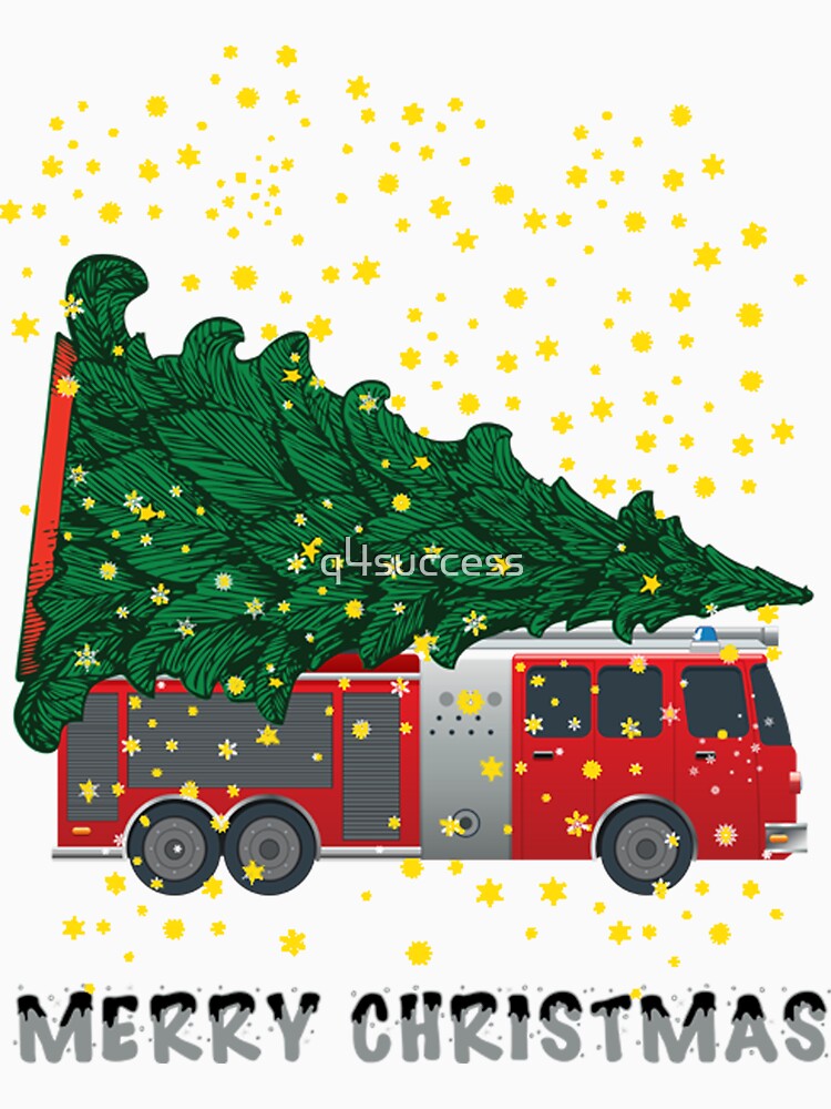 Merry Christmas Tree Fire Truck Holiday Shirt for Christmas by q4success Hoodie, Sweatshirt | BlankRebels.com (Image 3)