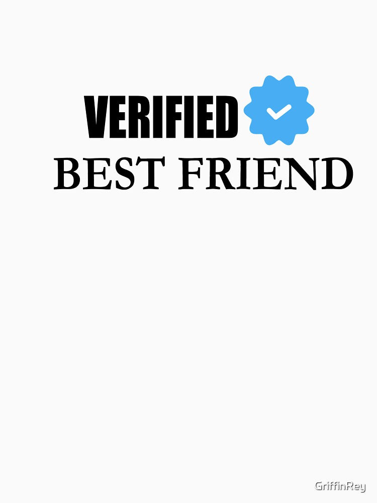 Verified Best Friend – Loyalty. Chaos. Vibes by GriffinRey T-Shirts, Hoodie, Sweatshirt | BlankRebels.com (Image 3)
