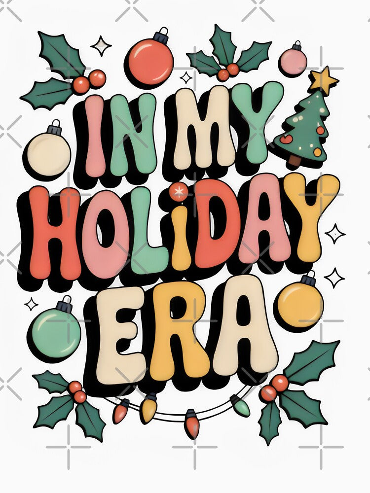 In My Holiday Era – Retro Christmas Aesthetic Vintage Typography by CrystalCove11 T-Shirts, Hoodie, Sweatshirt (Image 3)