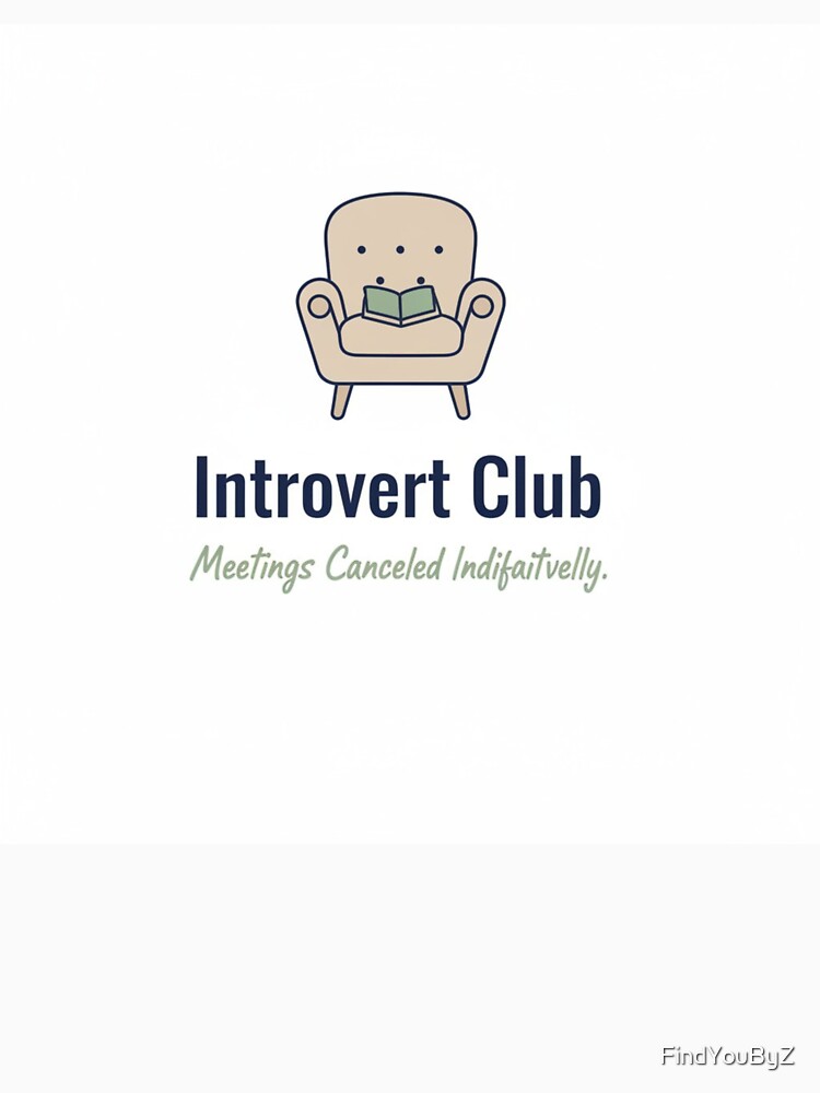 Introvert Club Funny Minimalist Design – Witty Humor for Introverts by FindYouByZ T-Shirts, Hoodie, Sweatshirt (Image 3)