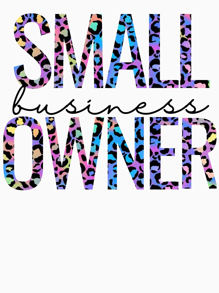 Small Business Owner by Kaylerdawn T-Shirts, Hoodie, Sweatshirt | BlankRebels.com (Image 3)