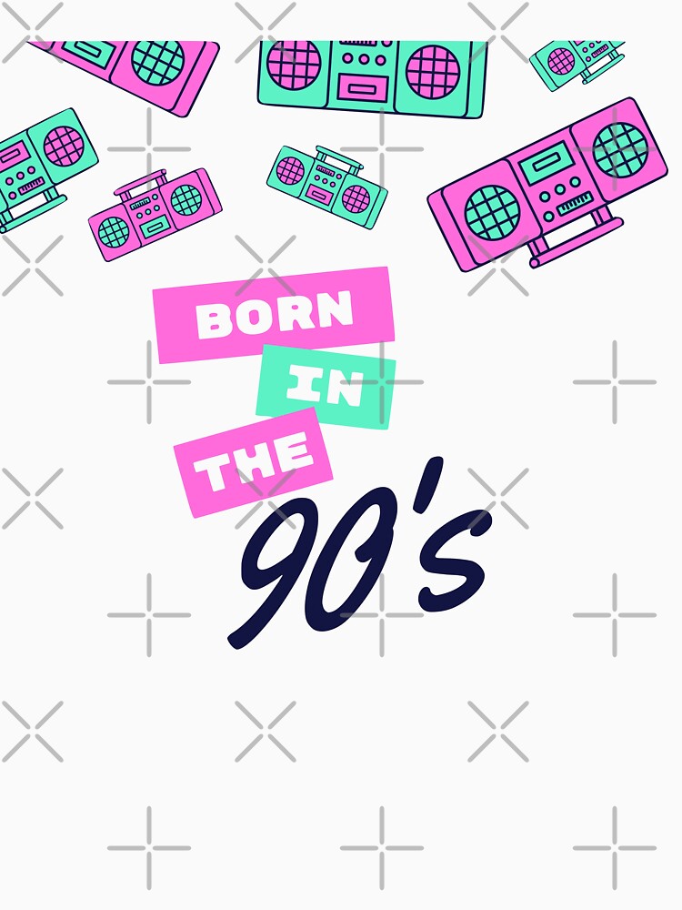 Born 90s T-Shirts, Hoodie, Sweatshirt