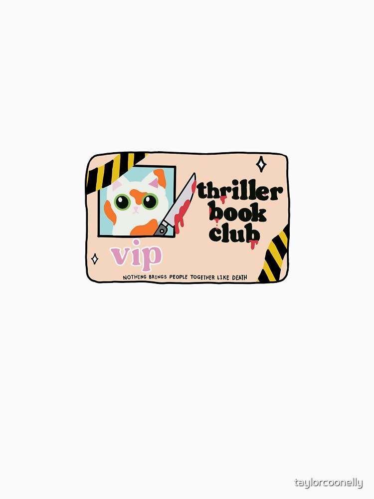 Thriller Book Club by taylorcoonelly T-Shirts, Hoodie, Sweatshirt | BlankRebels.com (Image 3)