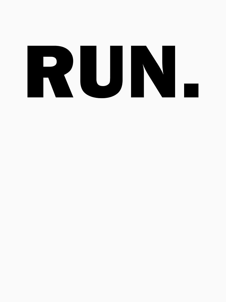 RUN by designing01Ar3 T-Shirts, Hoodie, Sweatshirt | BlankRebels.com (Image 3)