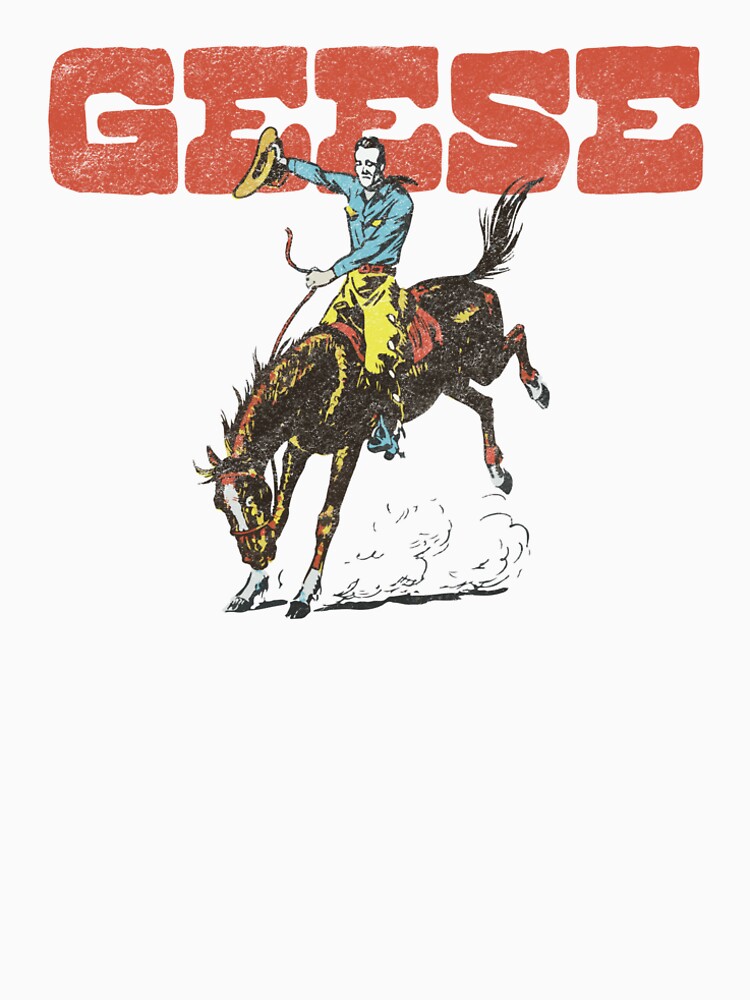 Geese (Retro Cowboy) T-Shirts, Hoodie, Sweatshirt