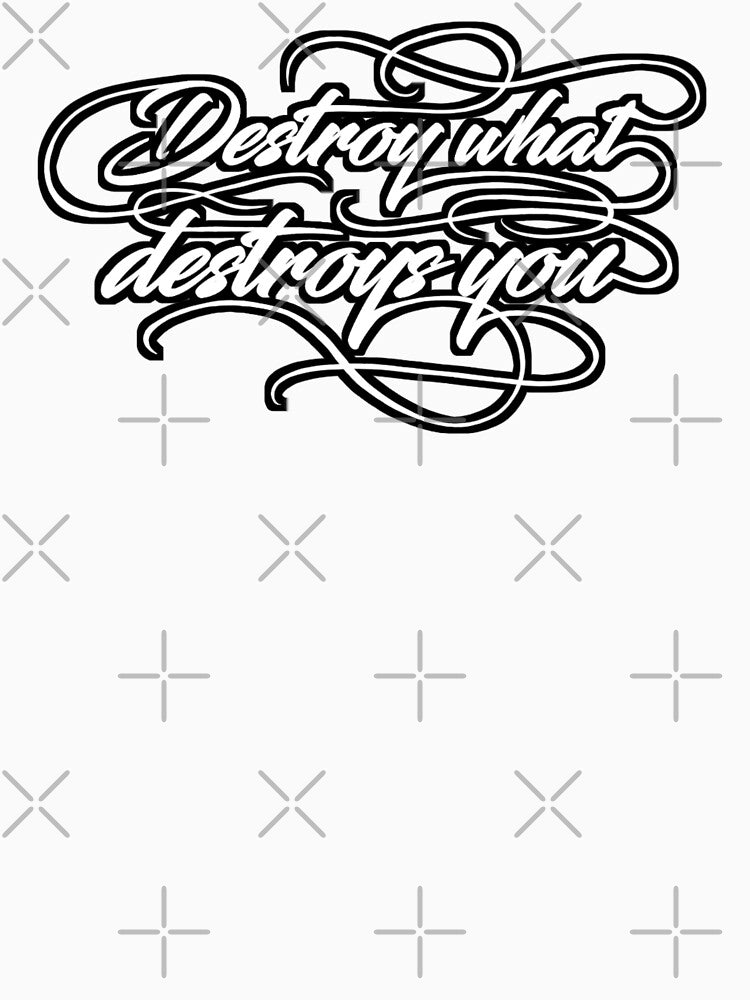 Tattoo lettering- destroy what destroys you by attracdionz T-Shirts, Hoodie, Sweatshirt | BlankRebels.com (Image 3)