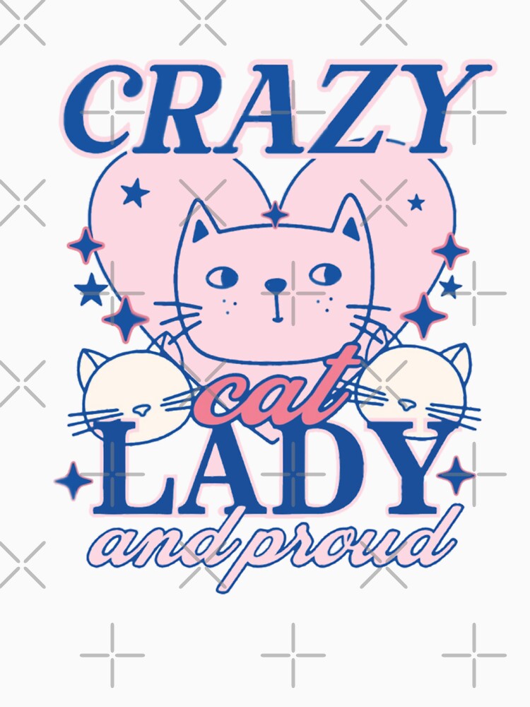 Crazy Cat Lady and Proud - Cute Funny Drawing Meme by JinxyArtistry T-Shirts, Hoodie, Sweatshirt | BlankRebels.com (Image 3)