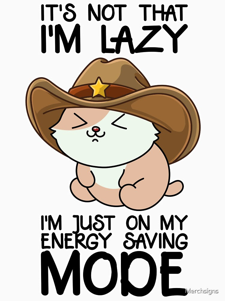 Lazy Cowboy Cat Funny Quote by Design_for_merch T-Shirts, Hoodie, Sweatshirt | BlankRebels.com (Image 3)