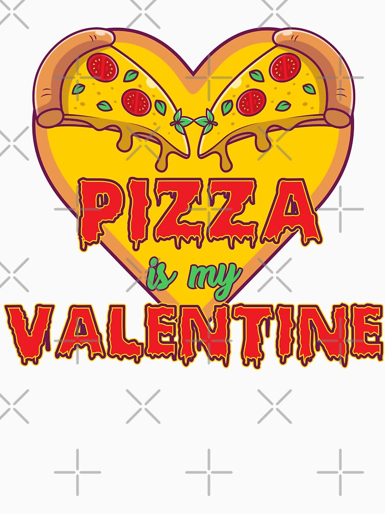 pizza is my valentine by Ashi17 T-Shirts, Hoodie, Sweatshirt | BlankRebels.com (Image 3)