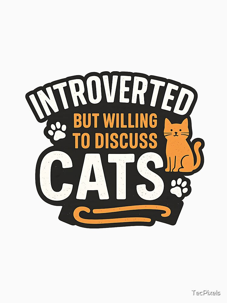 Introverted but willing to discuss cats by TecPixels T-Shirts, Hoodie, Sweatshirt | BlankRebels.com (Image 3)