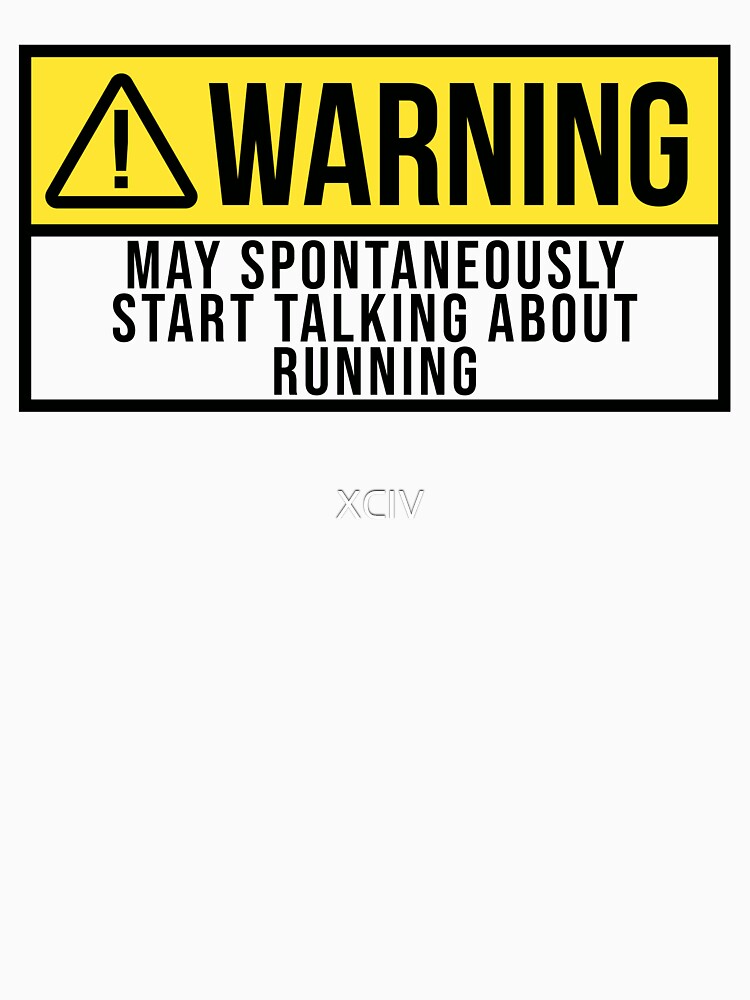 Running Warning by XCIV T-Shirts, Hoodie, Sweatshirt | BlankRebels.com (Image 3)