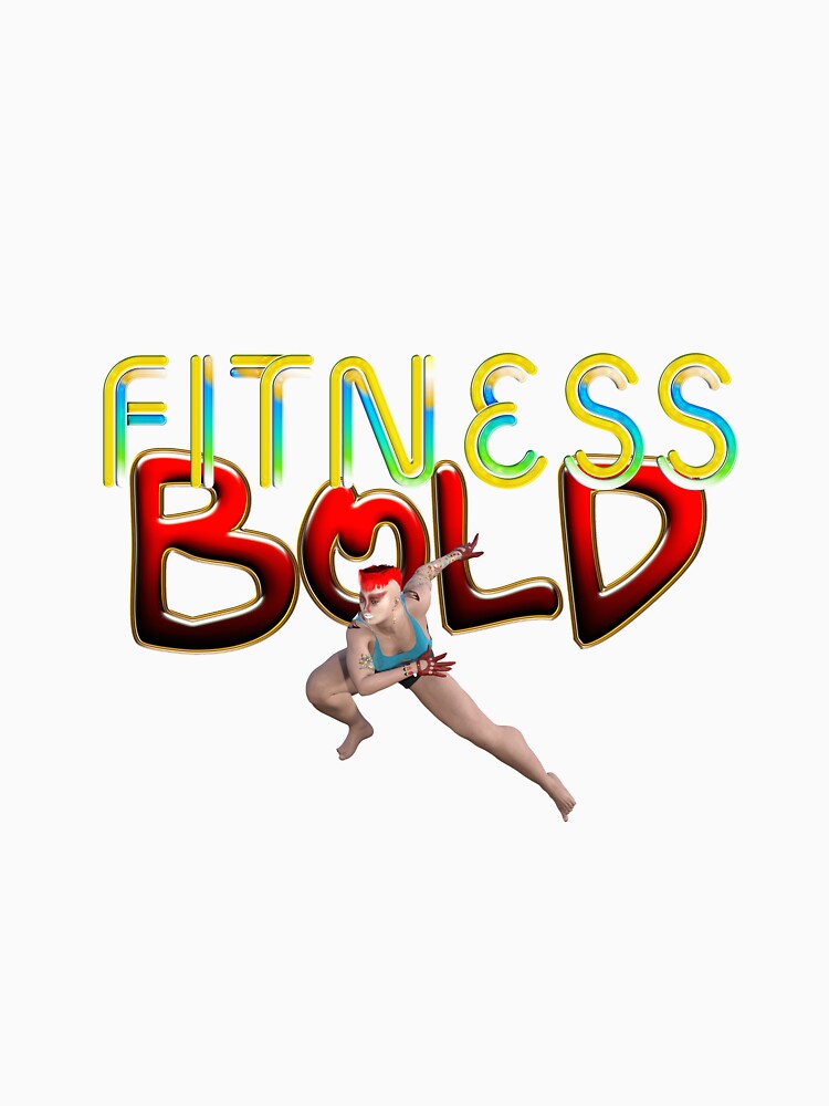 Fitness Bold T-Shirts, Hoodie, Sweatshirt