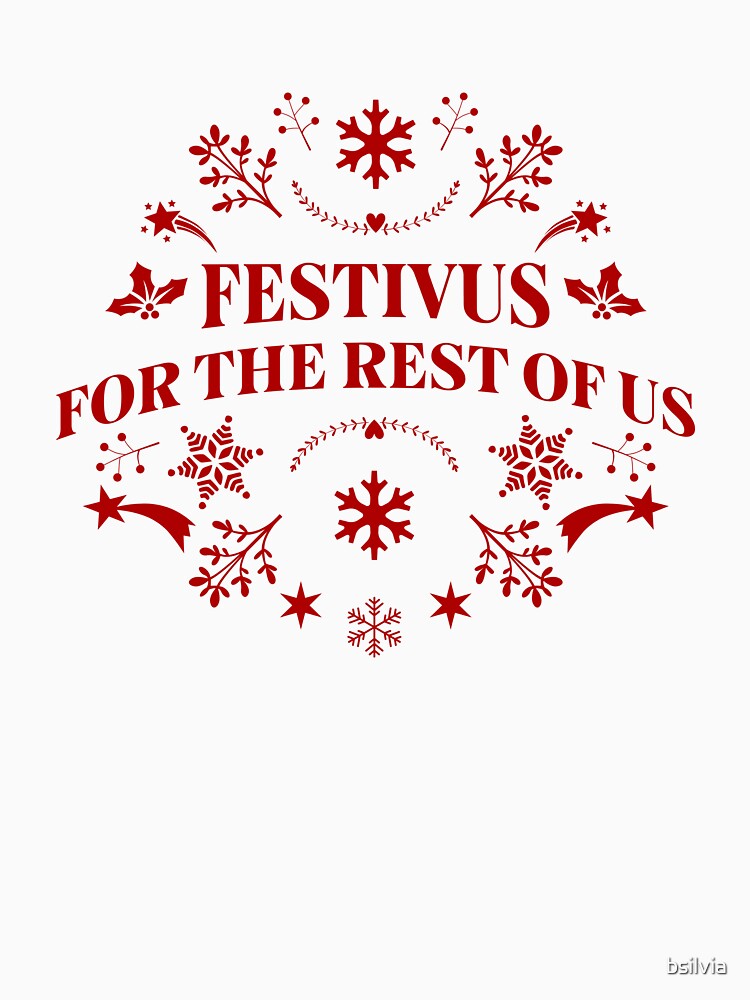 Festivus Cheer: Unique Holiday Graphic for the Rest of Us by bsilvia T-Shirts, Hoodie, Sweatshirt | BlankRebels.com (Image 3)