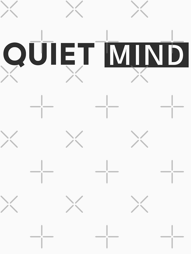 Quiet Mind Shirt — Minimal Calm Quote Tee by vizzionary Hoodie, Sweatshirt | BlankRebels.com (Image 3)