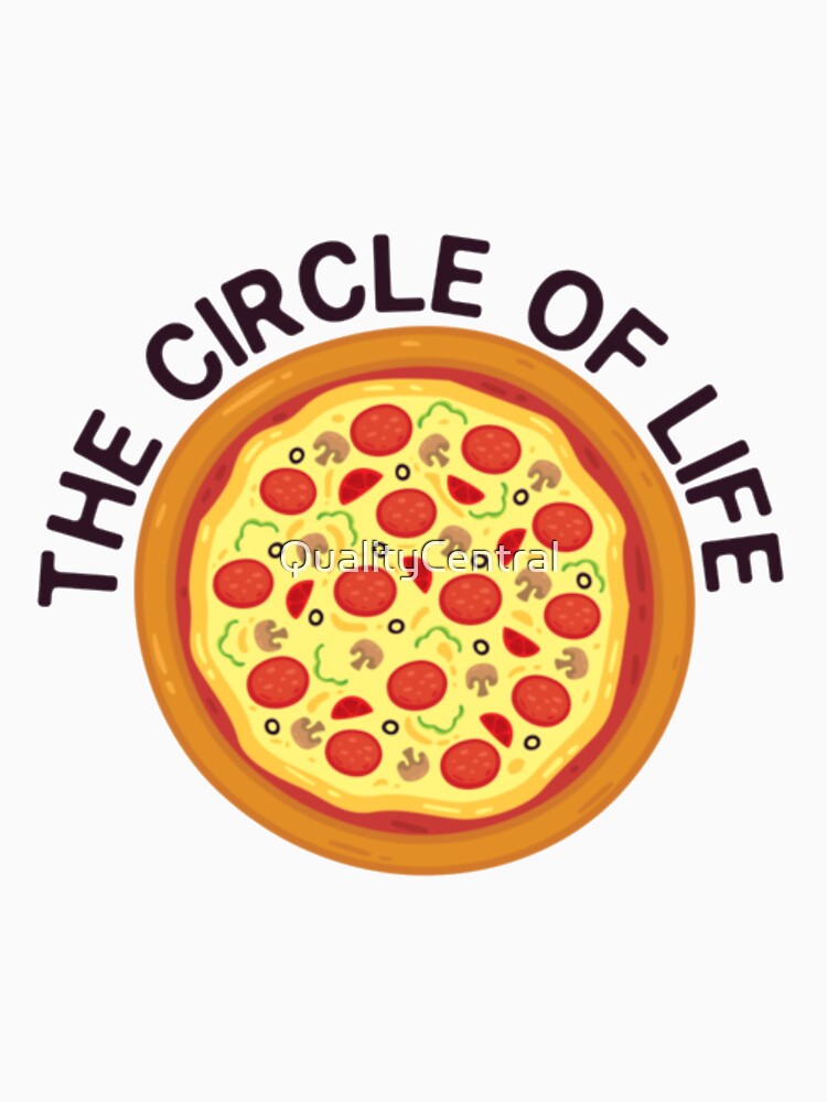 The Circle of Life - Funny Pizza Shirt by QualityCentral Hoodie, Sweatshirt | BlankRebels.com (Image 3)