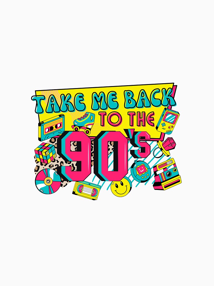 Take me back to the 90s by taboozy T-Shirts, Hoodie, Sweatshirt | BlankRebels.com (Image 3)