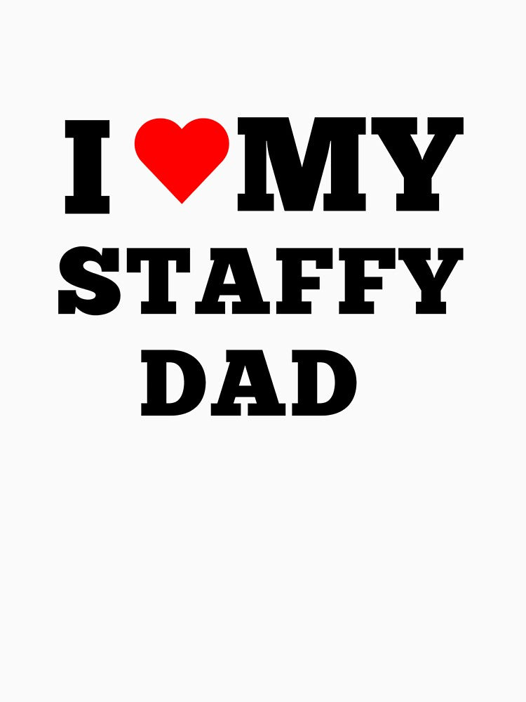 I love staffy dad by MKshoper T-Shirts, Hoodie, Sweatshirt | BlankRebels.com (Image 3)