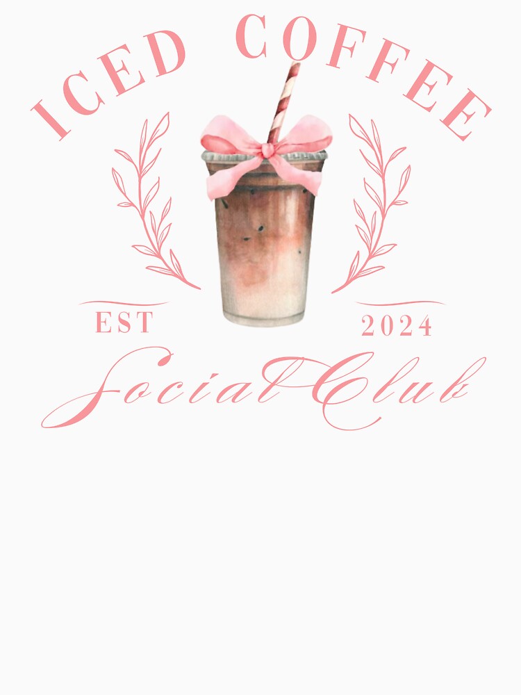 Iced Coffee Social Club Coquette design by RahniNM T-Shirts, Hoodie, Sweatshirt | BlankRebels.com (Image 3)