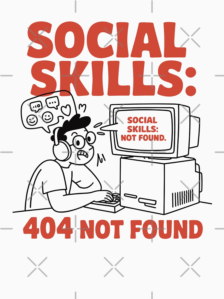 Social Skills: 404 Not Found – Funny Introvert Coder Design by TipTop GFX T-Shirts, Hoodie, Sweatshirt (Image 3)