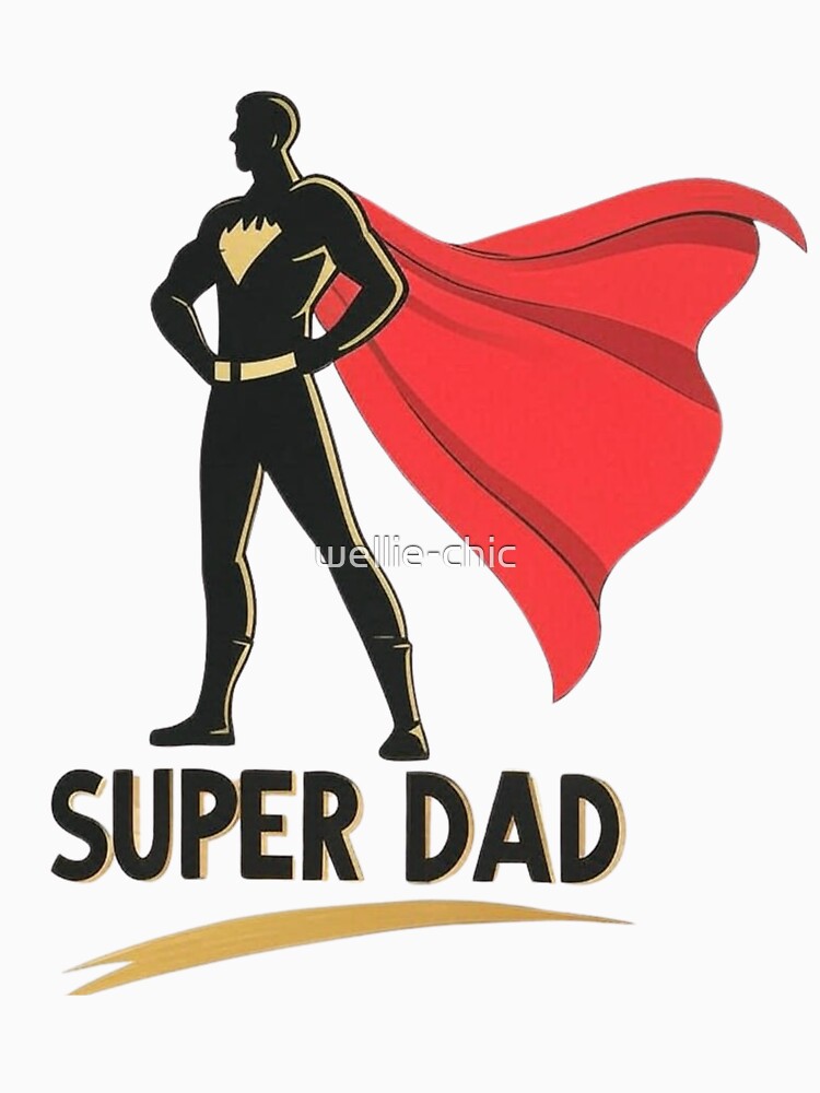 Super Dad Father's Day Gift - Best Dad Superhero by wellie-chic T-Shirts, Hoodie, Sweatshirt | BlankRebels.com (Image 3)