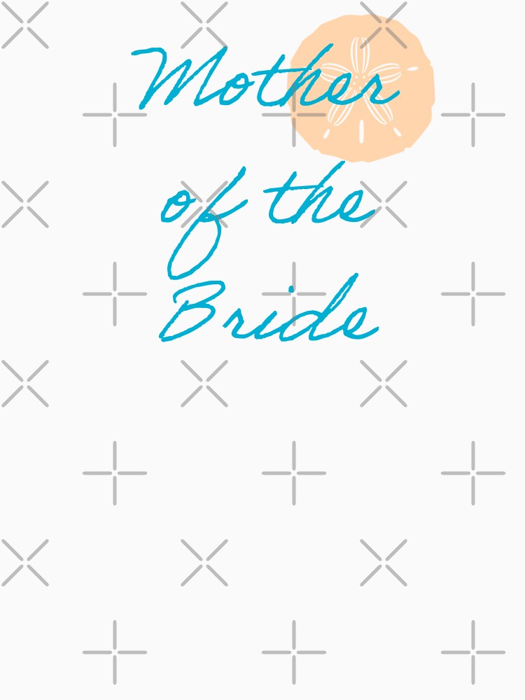 Mother of the Bride Beachy by Yviemakes T-Shirts, Hoodie, Sweatshirt | BlankRebels.com (Image 3)