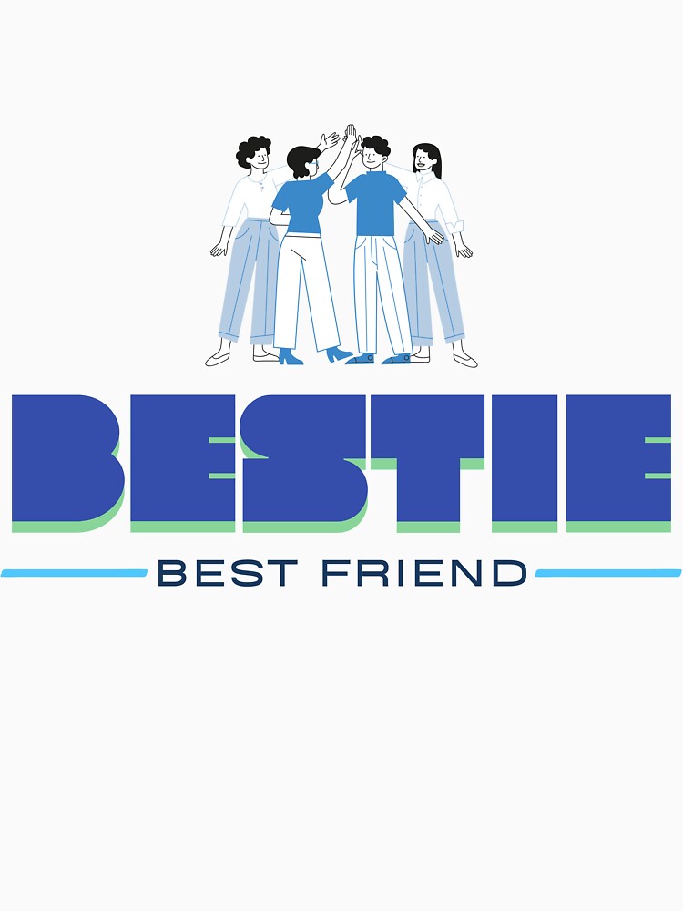 Bestie - Best friend by SPY IN THE AIR T-Shirts, Hoodie, Sweatshirt | BlankRebels.com (Image 3)
