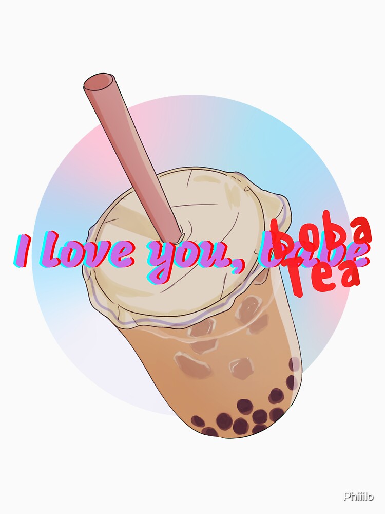 I love you, babe/boba tea aesthetic design by Phiiilo T-Shirts, Hoodie, Sweatshirt | BlankRebels.com (Image 3)