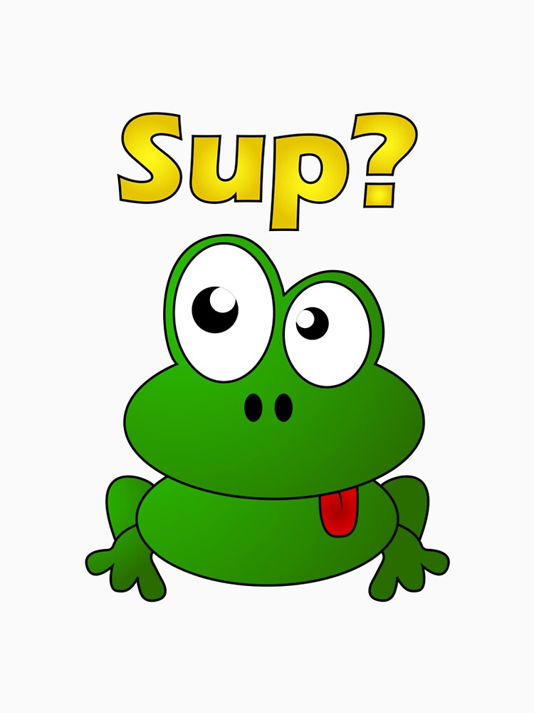 Sup Frog Funny Meme by HangOnShopping T-Shirts, Hoodie, Sweatshirt | BlankRebels.com (Image 2)
