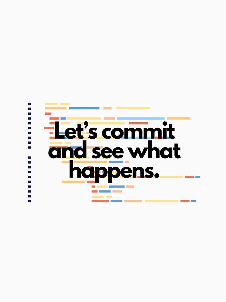 Let's commit by luizarusu T-Shirts, Hoodie, Sweatshirt | BlankRebels.com (Image 3)