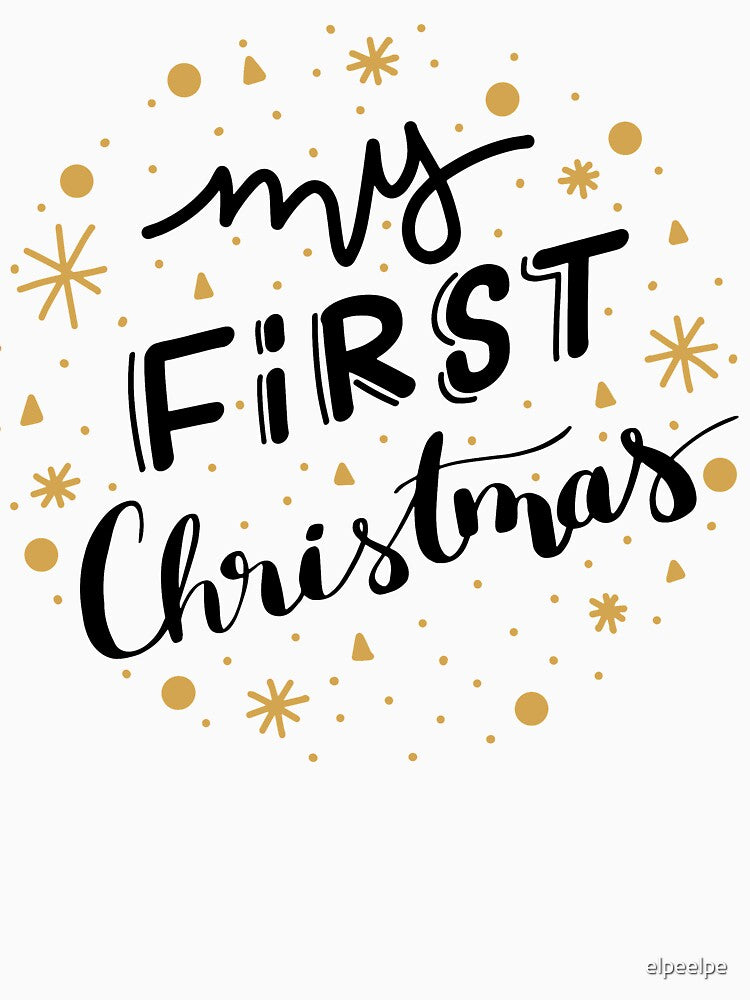 My First Christmas by elpeelpe T-Shirts, Hoodie, Sweatshirt | BlankRebels.com (Image 3)