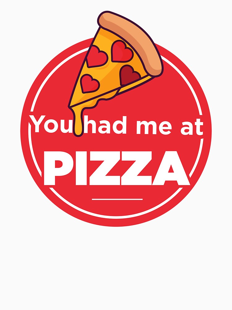 You Had Me At Pizza by Balkanfood T-Shirts, Hoodie, Sweatshirt | BlankRebels.com (Image 3)