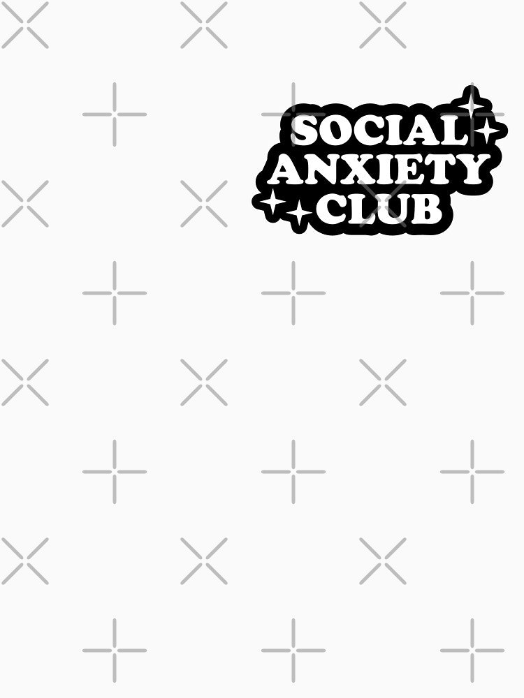 Social Anxiety Club by -wiseowl- T-Shirts, Hoodie, Sweatshirt | BlankRebels.com (Image 3)