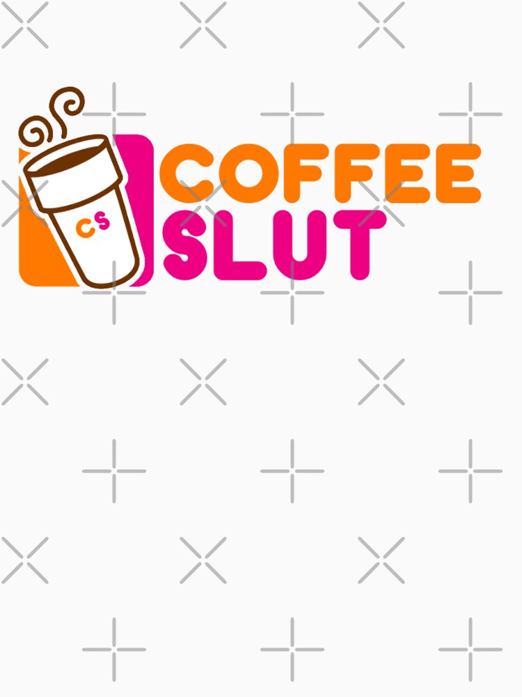 Coffee Slut by Astrojimmy T-Shirts, Hoodie, Sweatshirt | BlankRebels.com (Image 3)