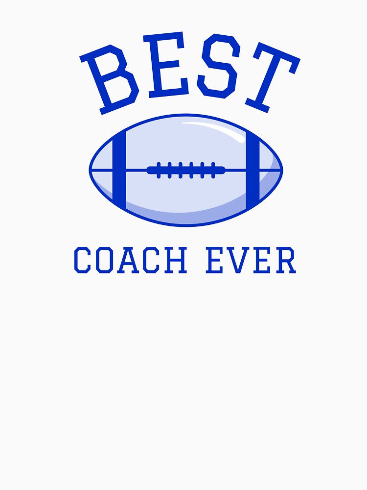 Best Coach Ever by Desert Manna Designs