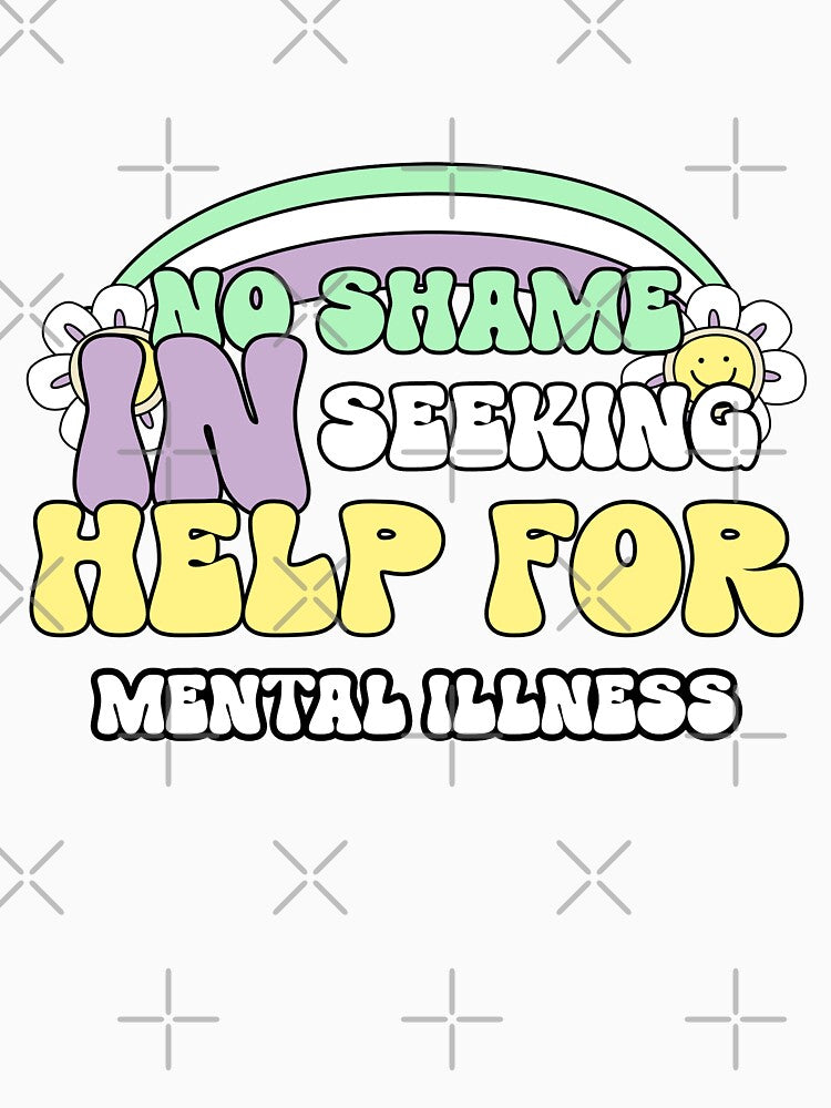 No Shame in Seeking Help for Mental Illness Positive by Winter--Flowers T-Shirts, Hoodie, Sweatshirt (Image 3)