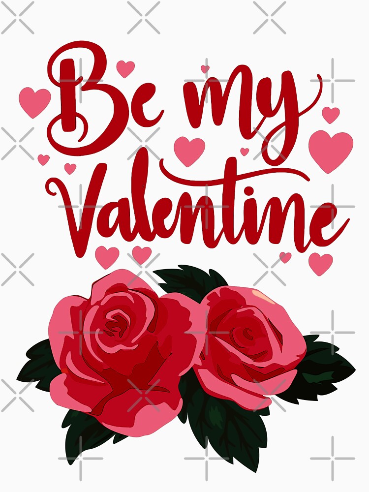 Be My Valentine by The Happiness Market T-Shirts, Hoodie, Sweatshirt | BlankRebels.com (Image 3)