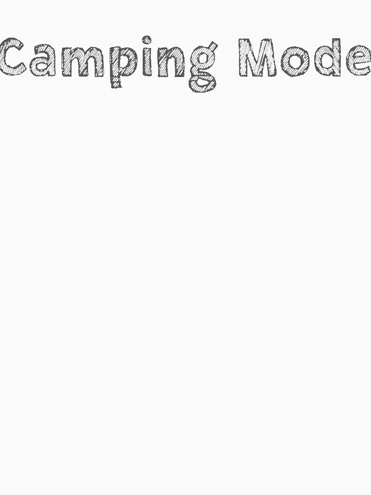 Camping Mode by spokoandstuff T-Shirts, Hoodie, Sweatshirt | BlankRebels.com (Image 3)