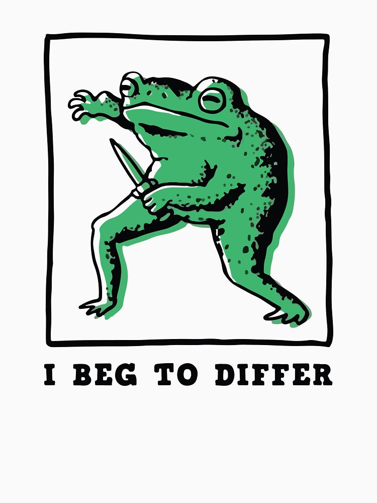 Funny Frog with Knife – "I Beg to Differ" Meme by BrownHorse90s T-Shirts, Hoodie, Sweatshirt | BlankRebels.com (Image 3)