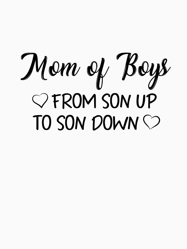 Mom of boys from son up to son down by mountaindistr T-Shirts, Hoodie, Sweatshirt | BlankRebels.com (Image 3)