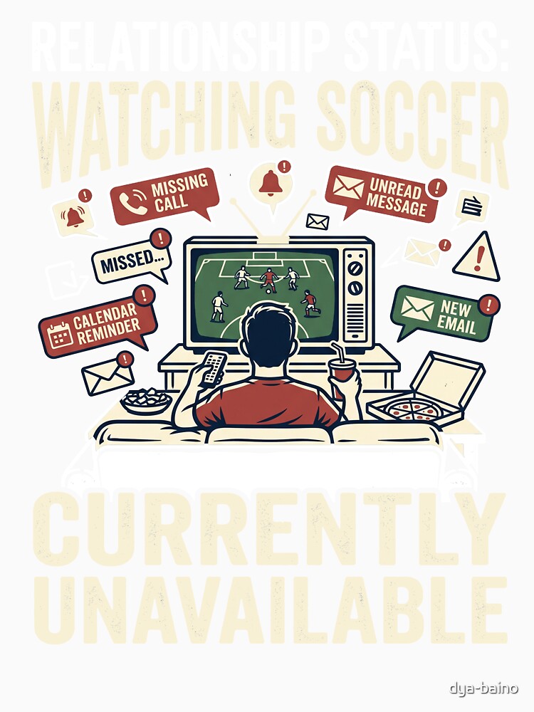Relationship Status: Watching Soccer by dya-baino