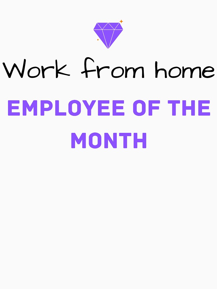 Work from home employee of the year by Aakriti _0.0_ T-Shirts, Hoodie, Sweatshirt | BlankRebels.com (Image 3)