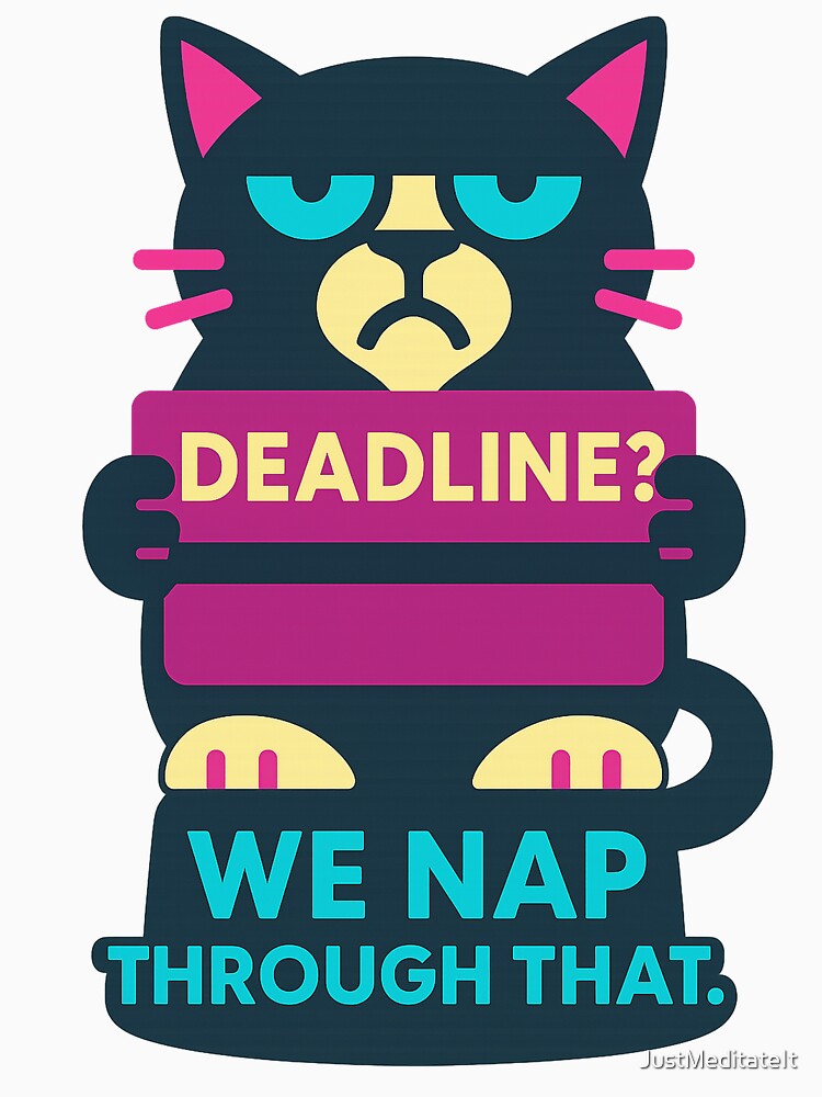 Deadline? We Nap Through That – Funny T-Shirt and Hoodie for Relaxed Introverts – Cozy Vibe Design by... (Image 3)