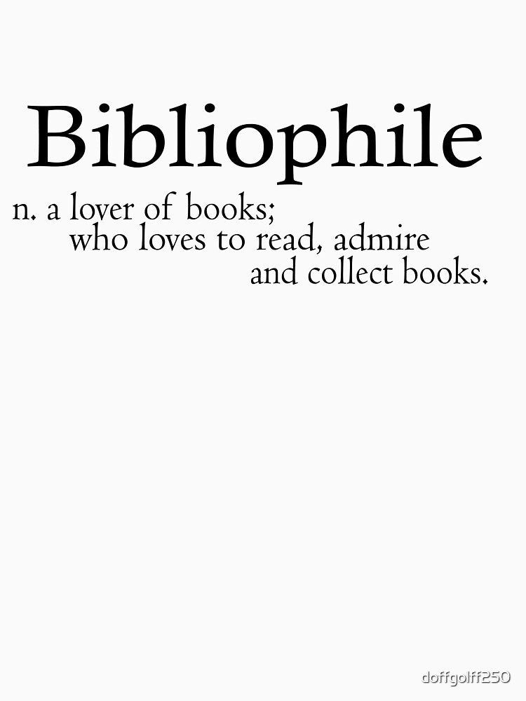 Bibliophile definition by doffgolff250 T-Shirts, Hoodie, Sweatshirt | BlankRebels.com (Image 3)