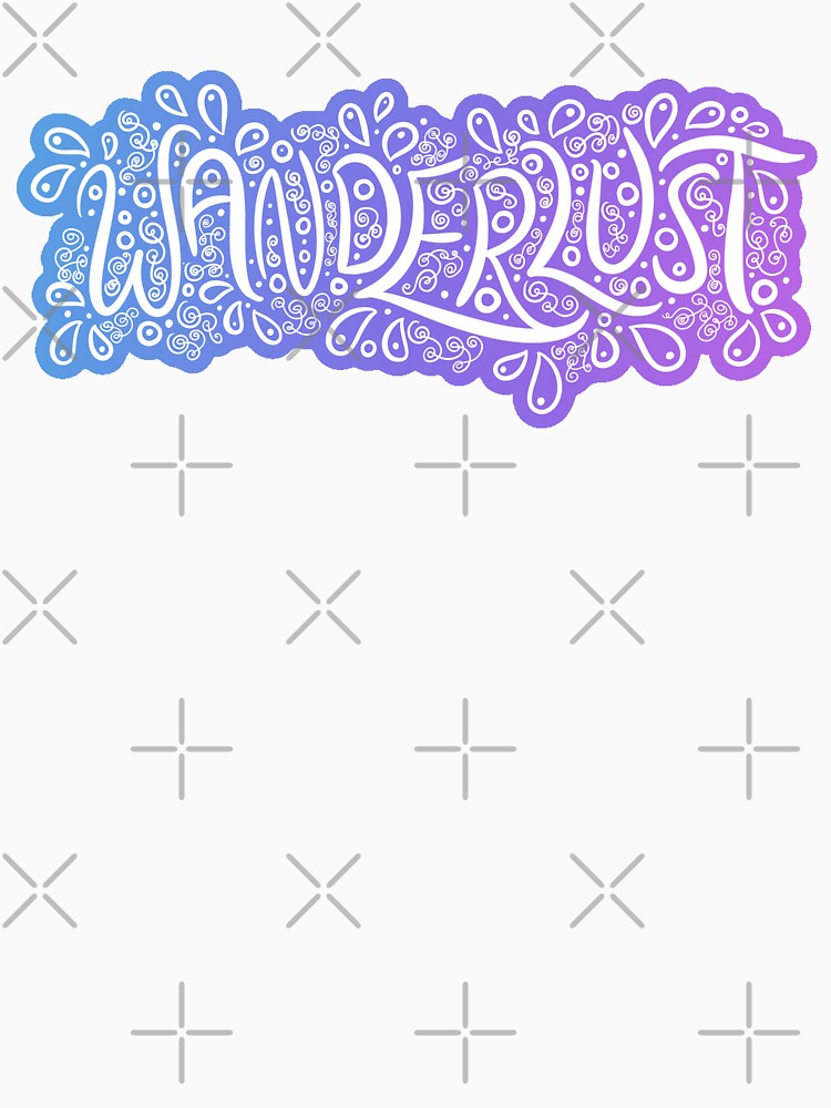 Wanderlust Blue Outline by avacado-designs T-Shirts, Hoodie, Sweatshirt | BlankRebels.com (Image 3)