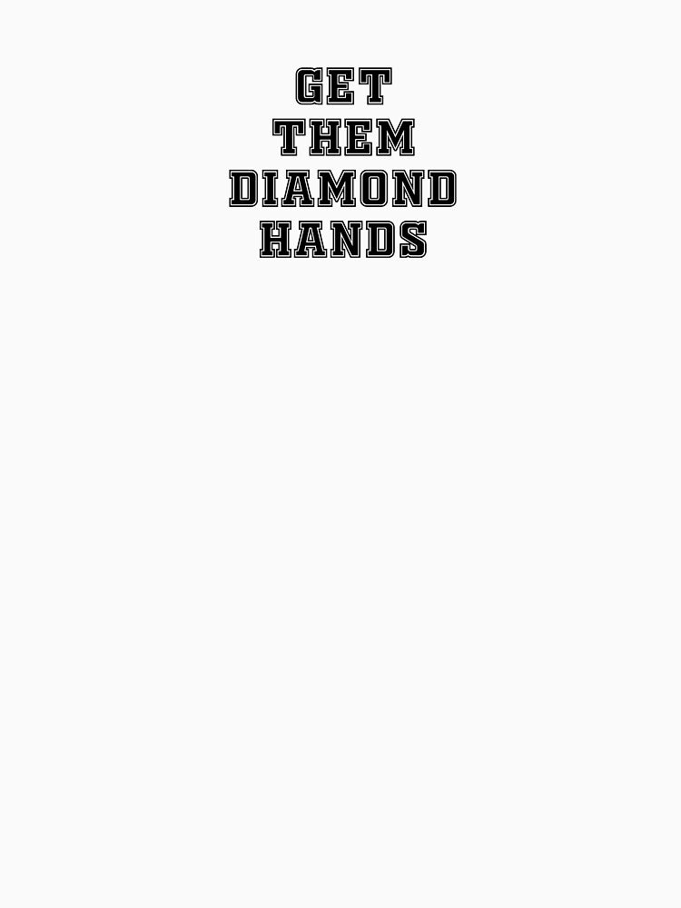 Diamond hands by Ruark MacRae T-Shirts, Hoodie, Sweatshirt | BlankRebels.com (Image 3)