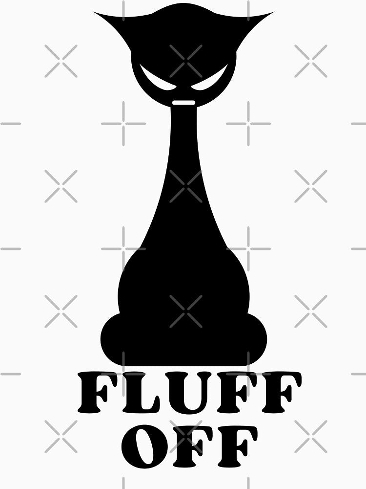 FLUFF OFF ANGRY CAT SILHOUETTE - Funny Cat Pictures with Captions and Cat Sayings by FunnyCatsFam
