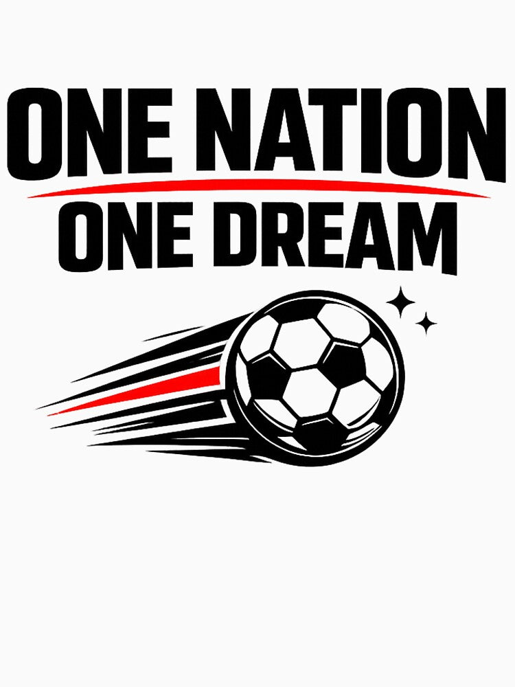One Nation One Dream Football Fan T-Shirt by Black Signal