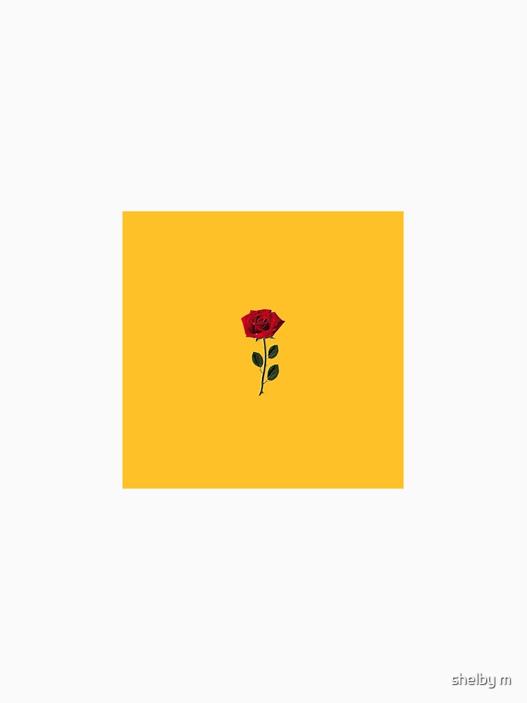 rose by shelby m T-Shirts, Hoodie, Sweatshirt | BlankRebels.com (Image 3)